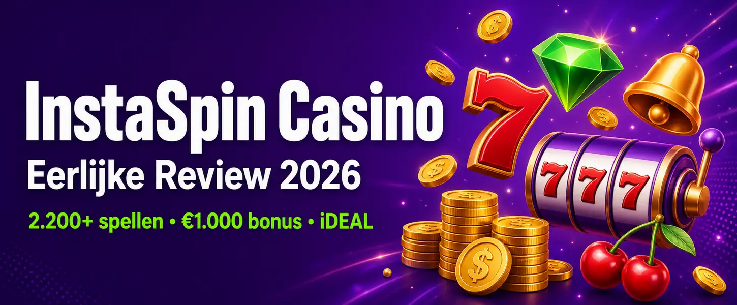 InstaSpin Casino review Nederland 2026 - 2200 spellen en €1000 welkomstbonus
